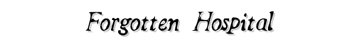 Forgotten Hospital font